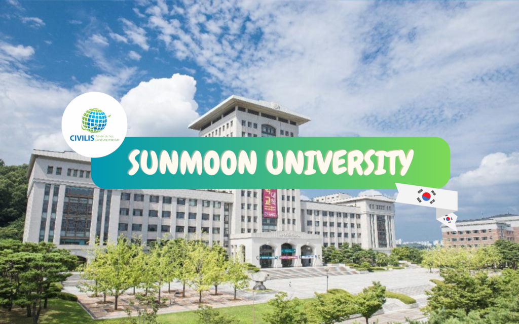 Đại Học Sunmoon University Hàn Quốc - 선문대학교 Du học Thạc sĩ nợ TOPIK