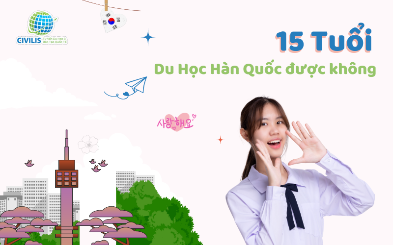 15 tuổi du học hàn quốc được không