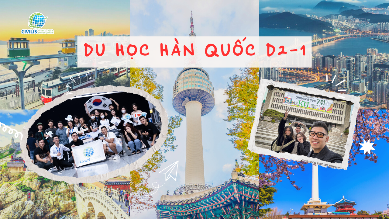 Du học Hàn Quốc D2-1 Cùng Civilis