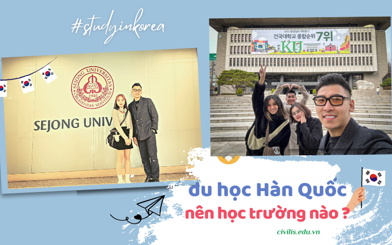 Du học Hàn Quốc nên học trường nào